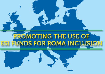 Promoting the use of ESI Funds for Roma inclusion