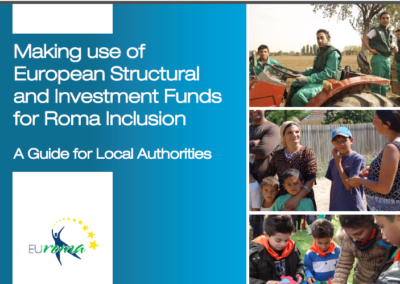 Making use of European Structural and Investment Funds for Roma inclusion. A Guide for local authorities (2014)