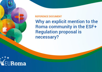 Why an explicit mention to the Roma community in the ESF+ Regulation Proposal is necessary?