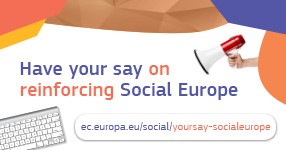 Have your say on reinforcing social Europe