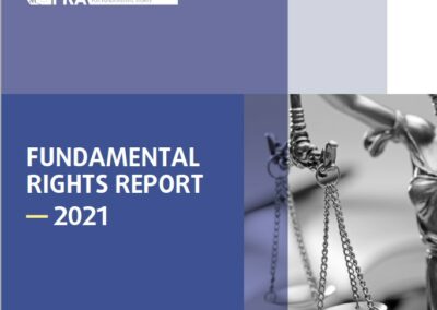 FRA Report on Fundamental Rights in Europe 2021