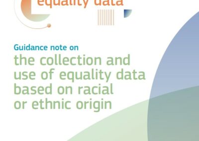 Guidance note on the collection and use of equality data based on racial or ethnic origin