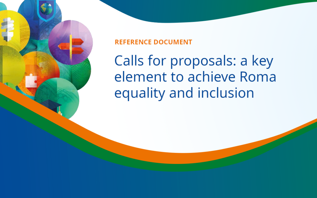 EURoma Reference Document: Calls for proposals- a key element to achieve Roma equality and inclusion