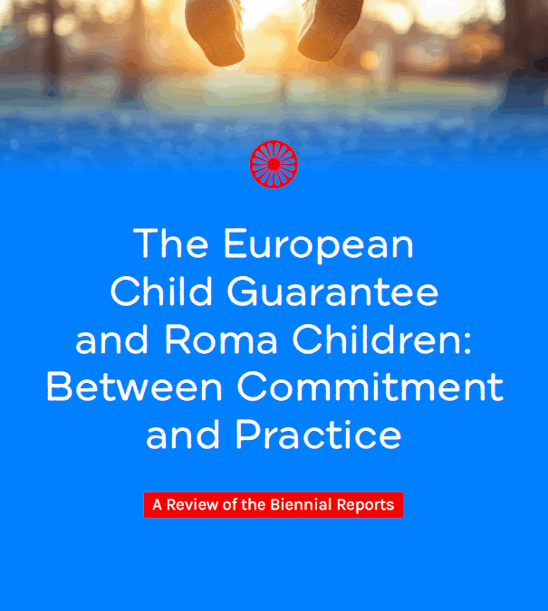 EURoma and Eurochild joint report on the consideration of Roma children in Child Guarantee implementation