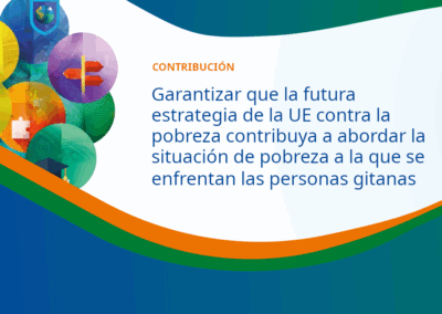 EURoma contribuye a la próxima Estrategia Europea contra la Pobreza con propuestas para combatir la pobreza de la población gitana